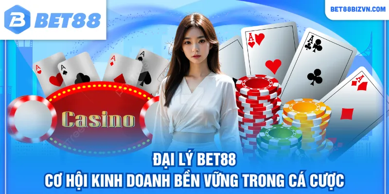 Đại lý BET88